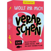 Kartenspiel: Wollt ihr mich verarschen?! Kartenspiel: Wollt ihr mich verarschen?! von Edition Michael Fischer