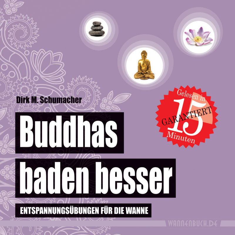 Buddhas baden besser, Badebuch von Edition Wannenbuch