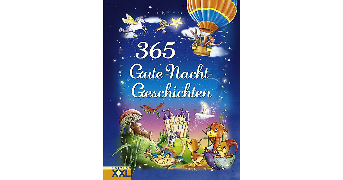 Buch - 365 Gute Nacht Geschichten Buch - 365 Gute Nacht Geschichten von Edition XXl Verlag