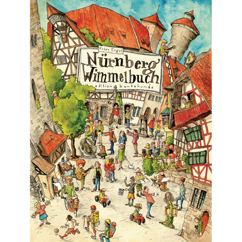 Nürnberg Wimmelbuch von Edition buntehunde
