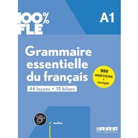 100% FLE A1. Grammaire essentielle du français - Übungsgrammatik mit didierfle.app von Editions Didier