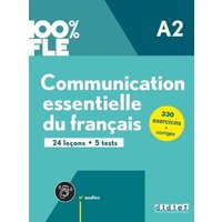 100% FLE - Communication essentielle du français - A2 von Editions Didier