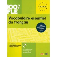100% FLE Vocabulaire essentiel du français A1-A2+CD von Editions Didier