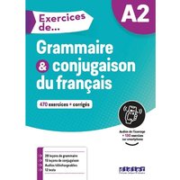 Exercices de... A2: Grammaire & conjugaison du français - 470 exercices + corrigés von Editions Didier