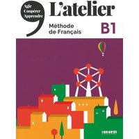 L'Atelier B1 - Kursbuch mit DVD-ROM und Code für das digitale Kursbuch von Editions Didier