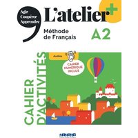 L'atelier+ A2: Cahier d'activités mit didierfle.app und E-Book von Editions Didier