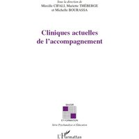 Cliniques actuelles de l'accompagnement von Editions L'Harmattan