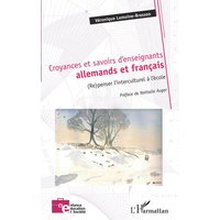 Croyances et savoirs d'enseignants allemands et français von Editions L'Harmattan