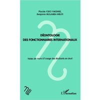 Déontologie des fonctionnaires internationaux von Editions L'Harmattan