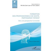 Formation des professionnels de santé, partenariat patient von Editions L'Harmattan