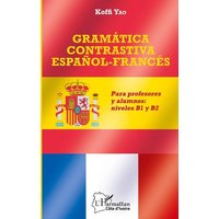 Gramática contrastiva español-francés von Editions L'Harmattan