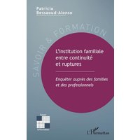 L'institution familiale entre continuité et ruptures von Editions L'Harmattan