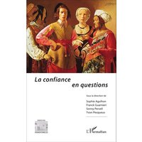 La confiance en questions von Editions L'Harmattan