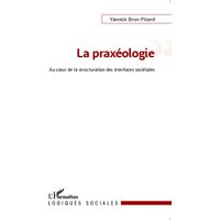 La praxéologie von Editions L'Harmattan