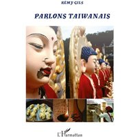 Parlons Taiwanais von Editions L'Harmattan