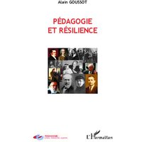 Pédagogie et résilience von Editions L'Harmattan
