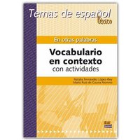 Temas de Español Léxico. En Otras Palabras. Vocabulario En Contexto Con Actividades von Cambridge University Press