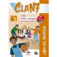 Clan 7 con ¡Hola, amigos! 3/Libro profesor + 2 CD+CDR von Editorial Edinumen