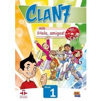 Clan 7-¡Hola Amigos! 1 - Student Print Edition Plus 1 Year Online Premium Access (All Digital Included) von Editorial Edinumen