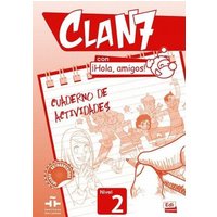 Clan 7 Con ¡Hola, Amigos! Level 2 Cuaderno de Actividades von Editorial Edinumen