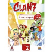 Clan 7-¡Hola Amigos! 2 - Student Print Edition Plus 1 Year Online Premium Access (All Digital Included) von Editorial Edinumen
