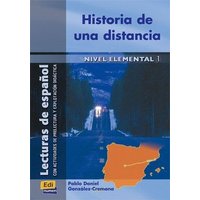 Historia de una distancia : lectura de español de nivel elemental von Editorial Edinumen, S.L.