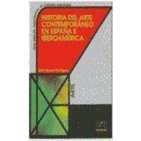 Historia del Arte Contemporáneo En España E Iberoamérica von Editorial Edinumen