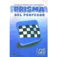 Prisma A1 Comienza - Profesor von Editorial Edinumen