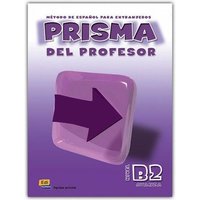 Prisma, método de español, nivel B2, avanza. Libro del profesor von Editorial Edinumen, S.L.