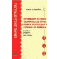 Temas de Español Gramática Contrastiva. Diferencias de Usos Gramaticales Entre Esp. Peninsular Y Esp. de América von Editorial Edinumen