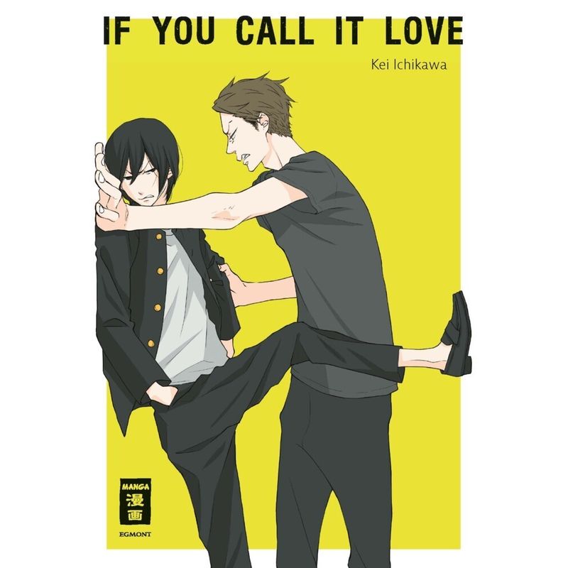 If you call it love von Egmont Manga