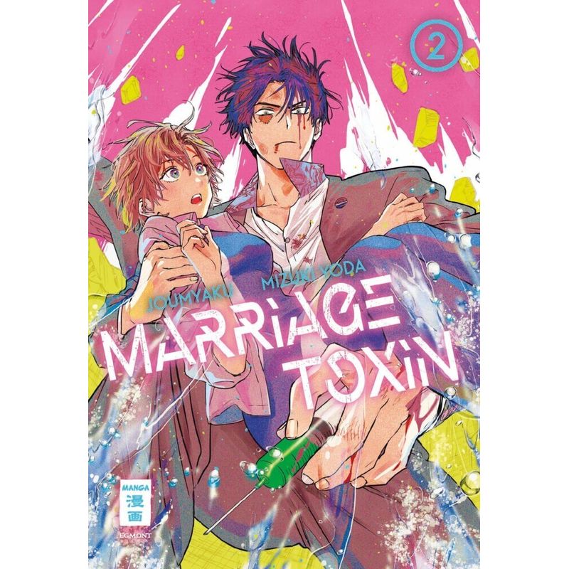 Marriage Toxin 02 von Egmont Manga