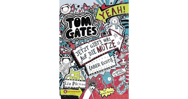 Buch - Tom Gates, Band 6: Jetzt gibt's was auf die Mütze (aber echt!) von Schneiderbuch