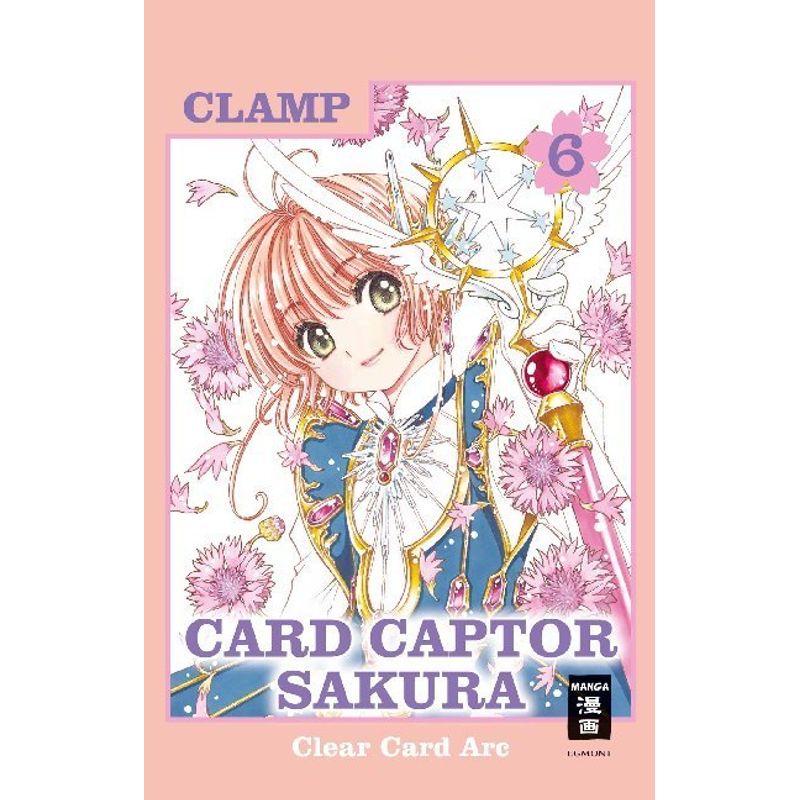 Card Captor Sakura Clear Card Arc / Card Captor Sakura Clear Arc Bd.6 von Ehapa Comic Collection
