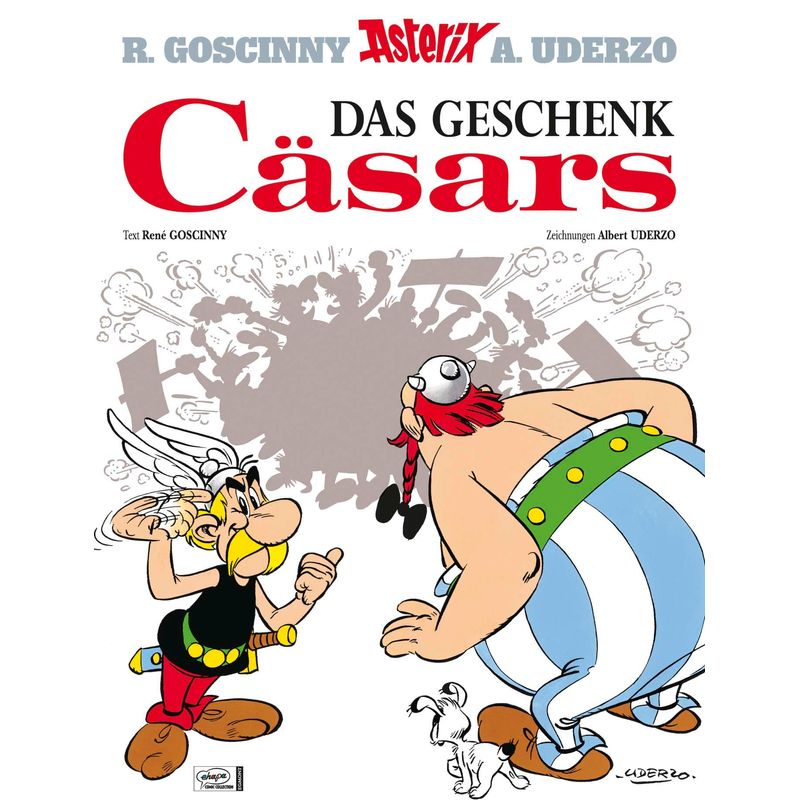Das Geschenk Cäsars / Asterix Bd.21 von Ehapa Comic Collection