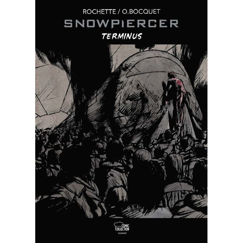 Snowpiercer Terminus.Bd.2 von Ehapa Comic Collection