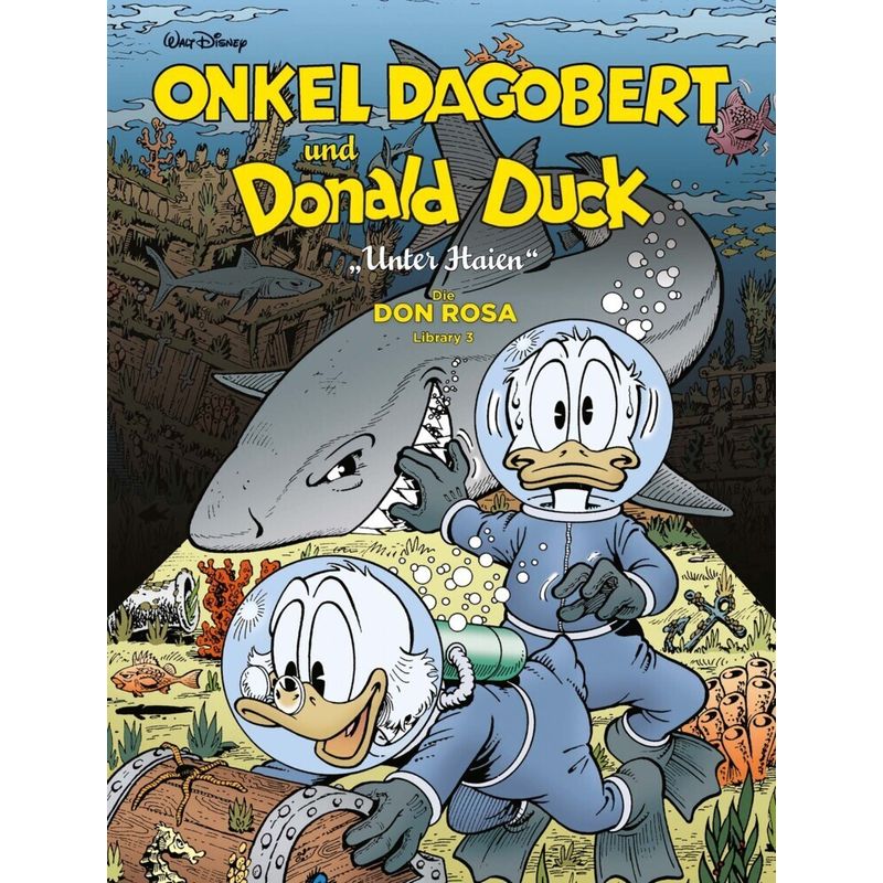 Unter Haien / Onkel Dagobert und Donald Duck - Don Rosa Library Bd.3 von Ehapa Comic Collection