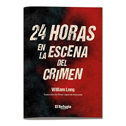 24 Stunden in der Szene des Kriminens - Rollenbuch in Spanien von El refugio de Ryhope