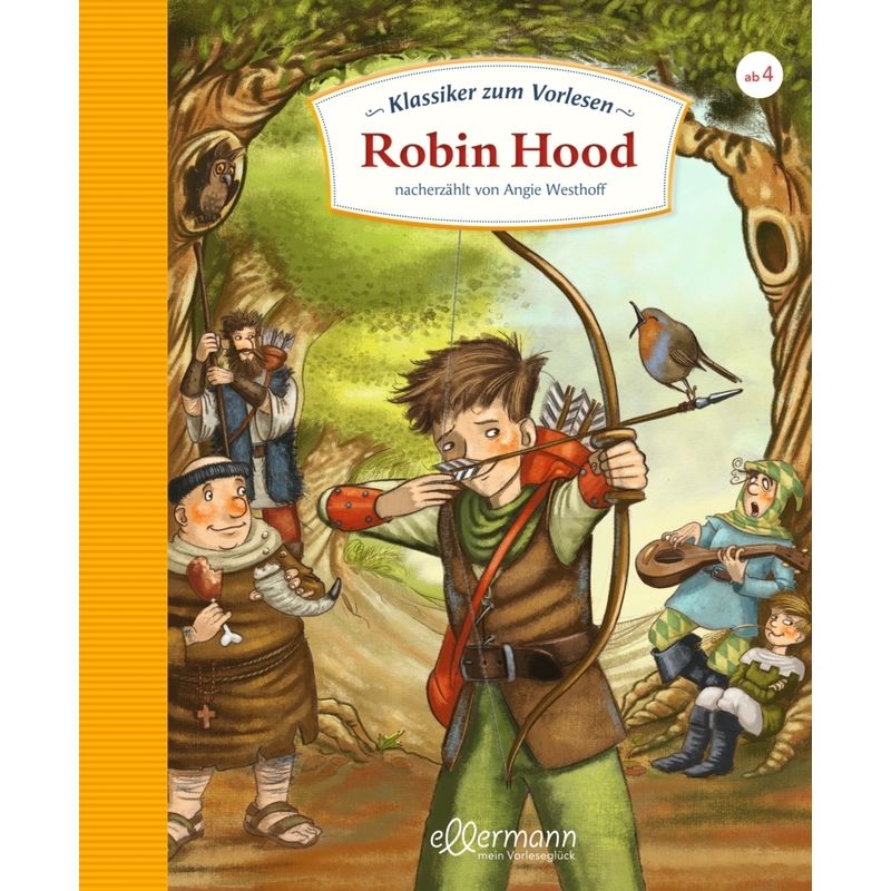 Klassiker zum Vorlesen. Robin Hood von Ellermann