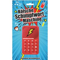 Kölsche Schimpfwortmaschine Kölsche Schimpfwortmaschine von Emons Verlag