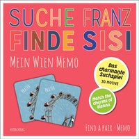 Suche Franz – Finde Sisi. Mein Wien Memo von Emons Verlag
