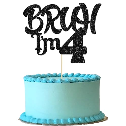 Ephlyn 1 x Bruh I'm 4 Tortenaufsatz mit Glitzer, Aufschrift "Happy 4th Birthday", Kuchendekoration für Cheers to 4 Jahre, Party-Dekoration, Schwarz von Ephlyn