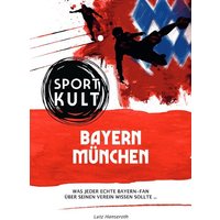 FC Bayern München - Fußballkult von Epubli