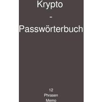 Krypto - Passwörterbuch von Epubli