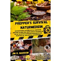 Survival / Prepper's Survival Naturmedizin von Epubli