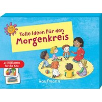 Tolle Ideen für den Morgenkreis Tolle Ideen für den Morgenkreis von Ernst Kaufmann Verlag