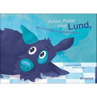 Anna, Peter und Lund, der Lese-Rechtschreib-Hund von Ernst Reinhardt Verlag