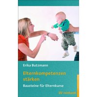 Elternkompetenzen stärken von Ernst Reinhardt Verlag