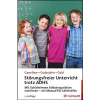 Störungsfreier Unterricht trotz ADHS von Ernst Reinhardt Verlag