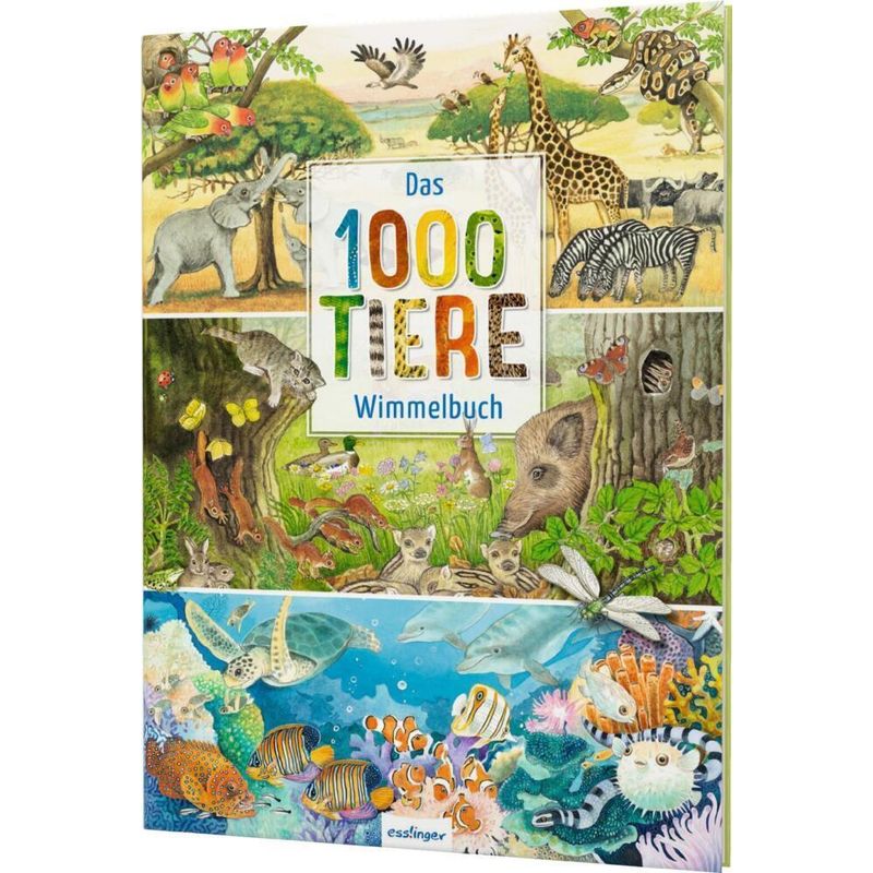 Das 1000 Tiere-Wimmelbuch von Esslinger in der Thienemann-Esslinger Verlag GmbH